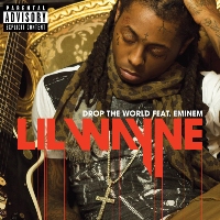 Lil Wayne ft. Eminem - Drop The World (Single)